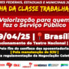 Marcha da Classe Trabalhadora: veja o que querem os servidores públicos