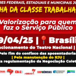 Marcha da Classe Trabalhadora: veja o que querem os servidores públicos
