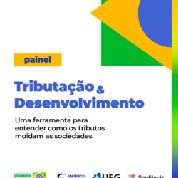 Sindifisco lança Painel Tributação e Desenvolvimento na quinta-feira (22)