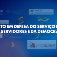 Manifesto assinado por diversas entidades demonstra preocupação com propostas para o serviço público nas eleições