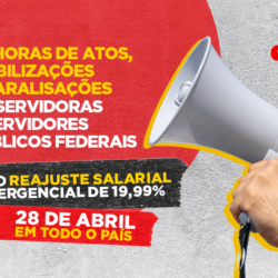 Servidores fazem atos e paralisação de 24h, nesta quinta, por reajuste de 19,99%