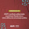 NOTA – ADUFC manifesta solidariedade ao professor Nonato Lima e reitera defesa da comunicação pública