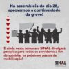 Servidores aprovam continuidade da greve e dia de mobilização