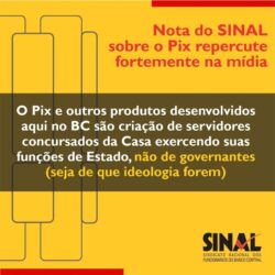 PIX: à imprensa, SINAL reforça protagonismo dos servidores do BC