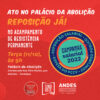 Convocamos a base da SINDUECE a participar do ato político nesta terça-feira (11/10), às 9h, no Acampamento de Resistência Permanente – Reposição Já!