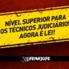Nota de esclarecimento sobre o nível superior para os técnicos judiciários