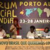 Fórum Social Mundial debate o Brasil a ser construído
