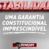Mais uma vez, a estabilidade no serviço público se mostra fundamental