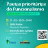 Servidores e parlamentares debatem pautas prioritárias do funcionalismo