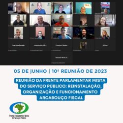 Frente Parlamentar Mista do Serviço Público organiza relançamento para o dia 13 e convoca entidades do funcionalismo