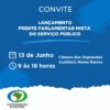 Frente Parlamentar Mista: reunião final de preparação do relançamento reitera programação; confira