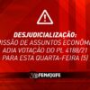 Desjudicialização: Comissão de Assuntos Econômicos adia votação do PL 4188/21 para esta quarta-feira (5)