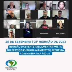 PEC 32: reunião da Frente Parlamentar do Serviço Público convoca para assinaturas em manifesto
