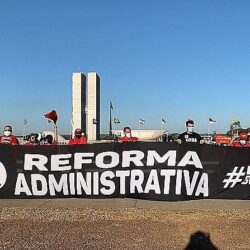 Entidades de servidores preveem intensificação da luta contra a reforma administrativa