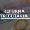 Saiba por que os pobres pagam mais impostos no Brasil e o que a CUT defende