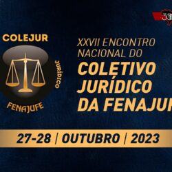 XXVII Encontro Nacional do Coletivo Jurídico acontece nos dias 27 e 28 de outubro