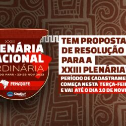 Tem propostas de resolução para a plenária? Período de cadastramento começa nesta terça-feira (17) e vai até o dia 10 de novembro