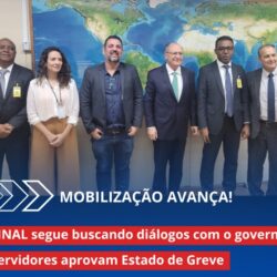 SINAL mantém diálogos com o governo; servidores indicam Estado de Greve no BC
