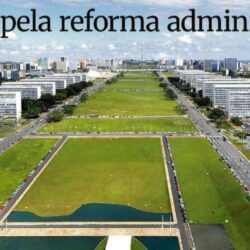 O DUELO PELA REFORMA ADMINISTRATIVA