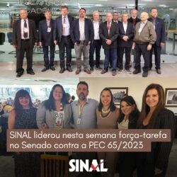 SINAL conduz força-tarefa no Senado contra a PEC 65/2023
