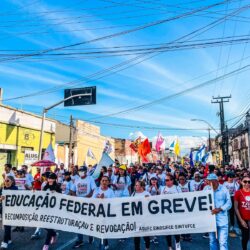 GREVE DA EDUCAÇÃO – Adesão à greve da Educação cresce e negociação é reaberta com o governo