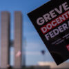 GREVE DA EDUCAÇÃO – Justiça proíbe acordo do governo federal com a Proifes