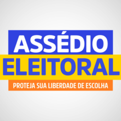 Na reta final das eleições aumenta o número de casos de assédio eleitoral