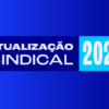 Prazo para atualização sindical de 2024 termina em dezembro