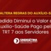 CSJT Altera Regras do Auxílio-Saúde: Medida Diminui o Valor do Auxílio-Saúde Pago pelo TRT 7 aos Servidores