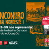 IV Encontro da Regional NE1 do ANDES-SN promove debates sobre educação, memória e combate ao assédio na UECE