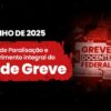 ANDES-SN convoca Dia Nacional de Luta de docentes federais para 26 de junho, com ato em frente ao MEC