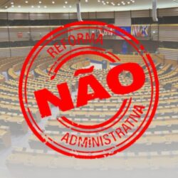 Reforma Administrativa: um grave retrocesso para o serviço público e para a sociedade