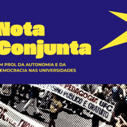 Entidades cearenses defendem autonomia universitária e criticam editorial sobre lista tríplice