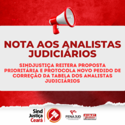 Nota aos analistas judiciários: SindJustiça reitera proposta prioritária e protocola novo pedido de correção da tabela dos analistas judiciários