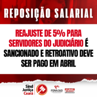Reposição salarial de 5% para servidores do Judiciário é sancionada e retroativo deve ser pago em abril