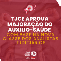 TJCE aprova majoração do auxílio-saúde com base na nova classe dos analistas judiciários