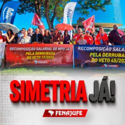 Sindicatos atendem chamado da Fenajufe e se unem em ato unificado pela igualdade de direitos entre as carreiras do PJU e MPU