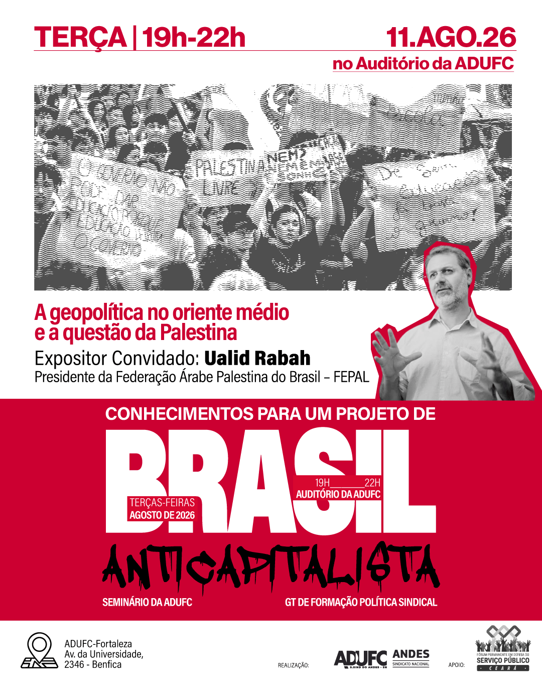 FORMAÇÃO POLÍTICA — ADUFC recebe Ualid Rabah (FEPAL) para palestra na próxima terça (11)