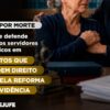 Pensão por morte: Sisejufe defende inclusão dos servidores públicos em projetos que recompõem direito retirado pela Reforma da Previdência