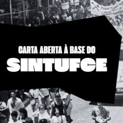 SINTUFCE reafirma compromisso histórico com a democracia, a educação pública e os direitos sociais durante o período eleitoral