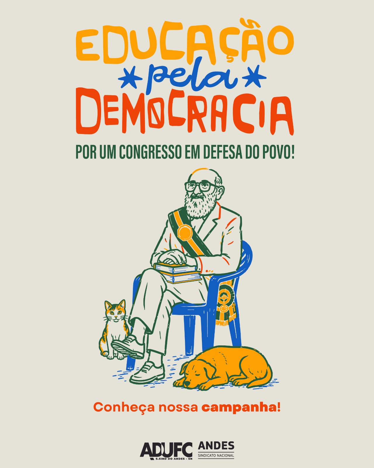 MOBILIZAÇÃO SOCIAL — ADUFC lança campanha “Educação Pela Democracia – Por um Congresso em Defesa do Povo”; participe!