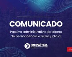 COMUNICADO: Passivo administrativo do abono de permanência e ação judicial